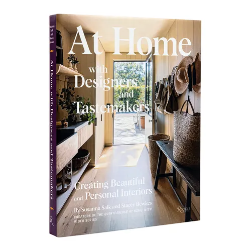 At Home with Designers and Tastemakers: Creating Beautiful and Personal Interiors - Hardcover