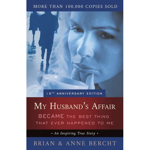 My Husband's Affair BECAME the Best Thing That Ever Happened to Me - Paperback
