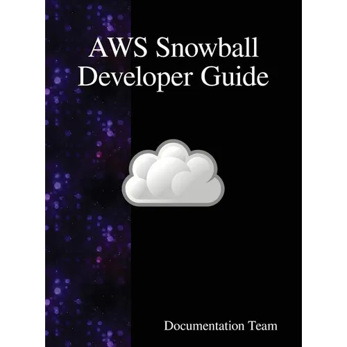 AWS Snowball Developer Guide - Hardcover