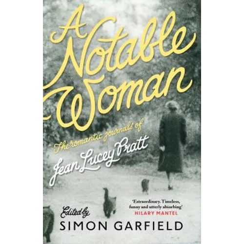 A Notable Woman: The Romantic Journals of Jean Lucey Pratt - Paperback