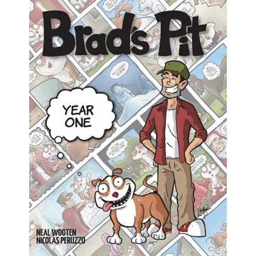 Brad's Pit: Year One - Paperback