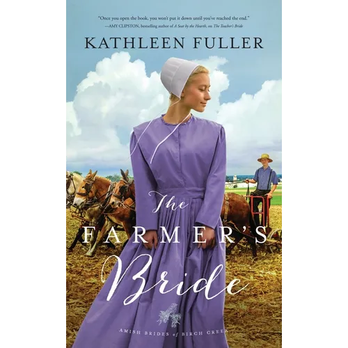 A Farmer's Bride Mass Market - Paperback