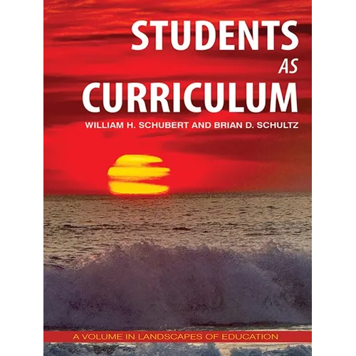 Students as Curriculum - Hardcover
