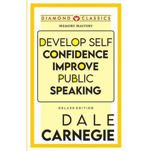 Develop Self-Confidence, Improve Public Speaking - Paperback