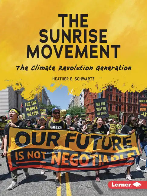 The Sunrise Movement: The Climate Revolution Generation - Paperback