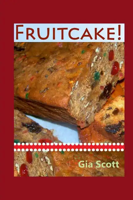 Fruitcake! - Paperback