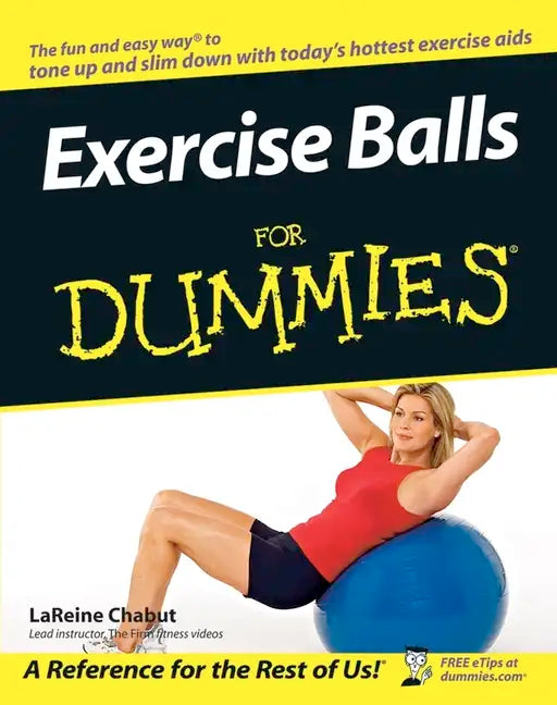 Exercise Balls for Dummies - Paperback