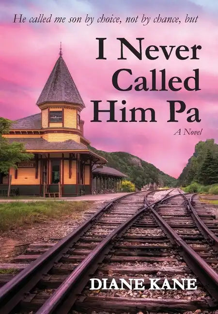 I Never Called Him Pa - Hardcover