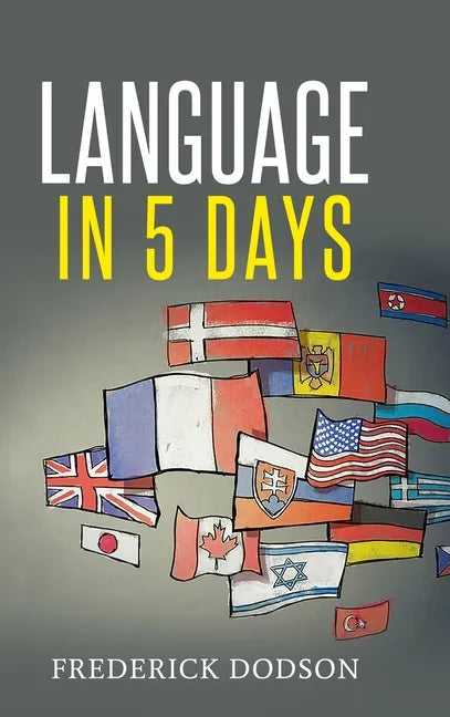 How to Learn a Language in 5 Days - Hardcover