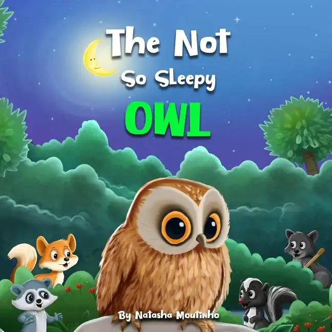 The Not So Sleepy Owl - Paperback