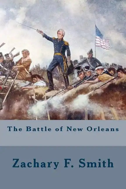The Battle of New Orleans - Paperback