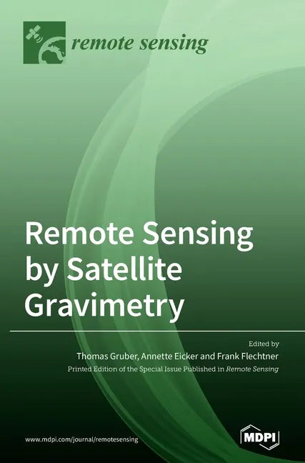 Remote Sensing by Satellite Gravimetry - Hardcover