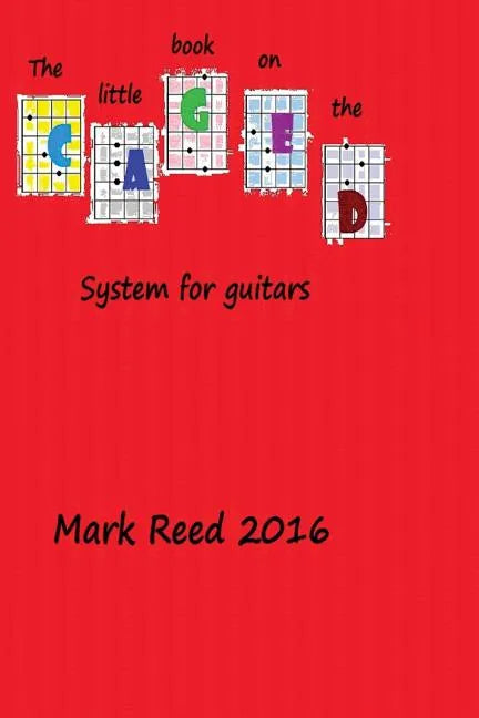 The little book on the caged system for guitar - Paperback