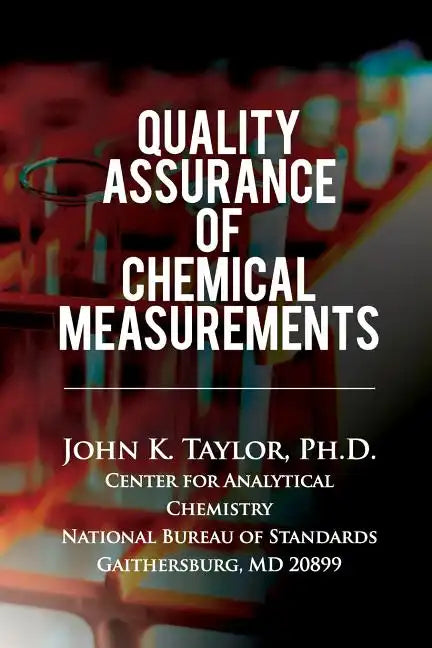 Quality Assurance Of Chemical Measurements - Paperback