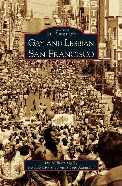 Gay and Lesbian San Francisco - Hardcover