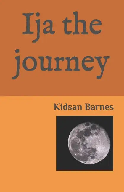 Ija the journey: Round 1 - Paperback