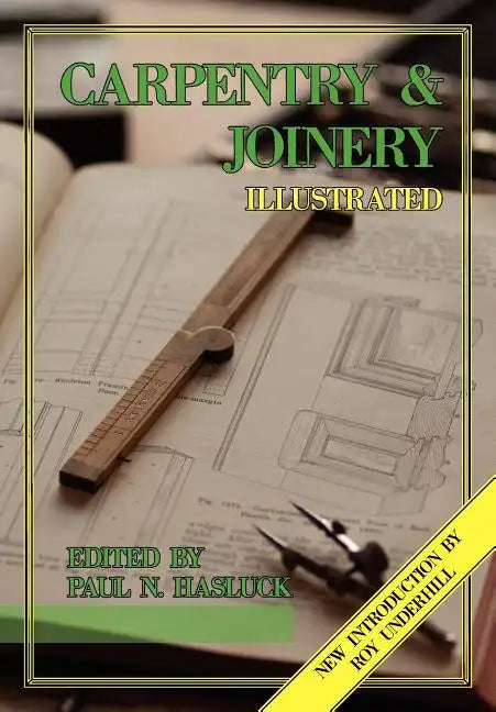 Carpentry and Joinery Illustrated - Paperback