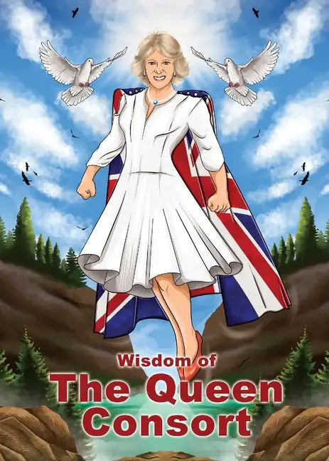 The Wisdom of Camilla, The Queen Consort (Charity Quote Book) - Paperback
