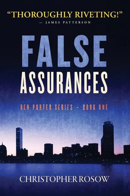 False Assurances: Ben Porter Series - Book One - Paperback