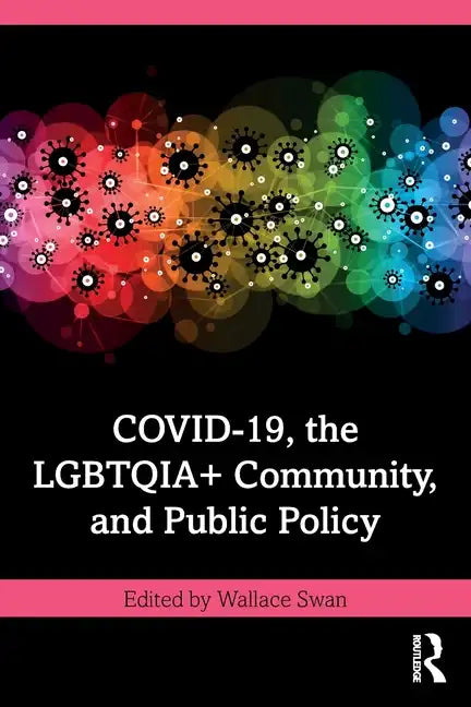 Covid-19, the Lgbtqia+ Community, and Public Policy - Paperback