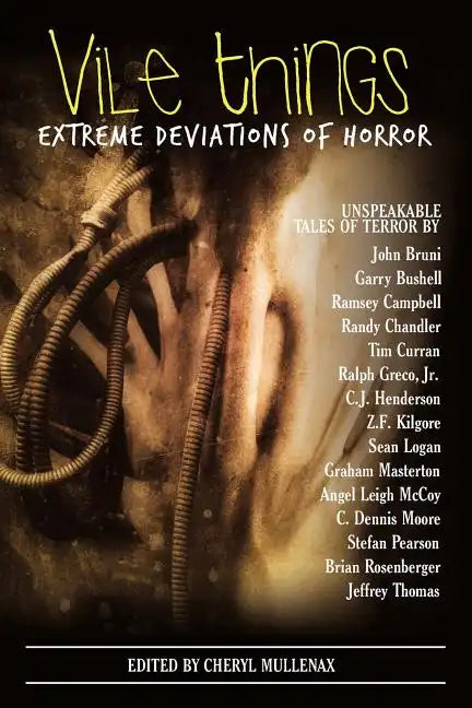Vile Things: Extreme Deviations of Horror - Paperback