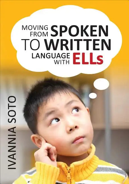 Moving From Spoken to Written Language With ELLs - Paperback