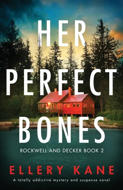Her Perfect Bones: A totally addictive mystery and suspense novel - Paperback