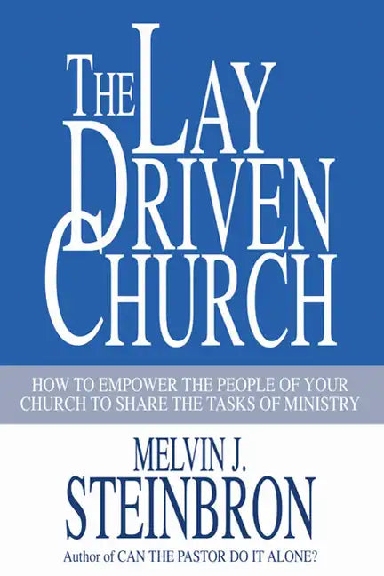The Lay-Driven Church - Paperback