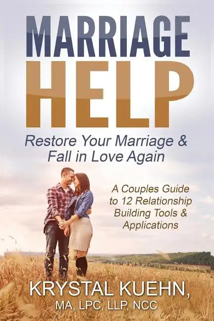 Marriage Help: Restore Your Marriage & Fall in Love Again - Paperback