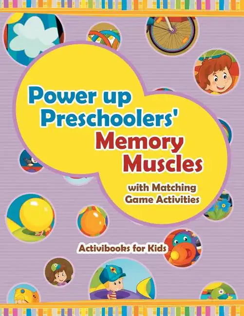 Power Up Preschoolers' Memory Muscles with Matching Game Activities - Paperback