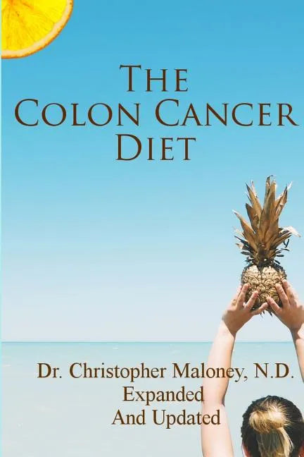 The Colon Cancer Diet - Paperback