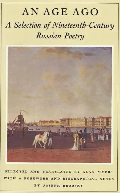 An Age Ago: A Selection of Nineteenth-Century Russian Poetry - Paperback