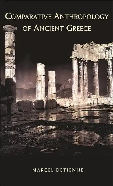 Comparative Anthropology of Ancient Greece - Paperback