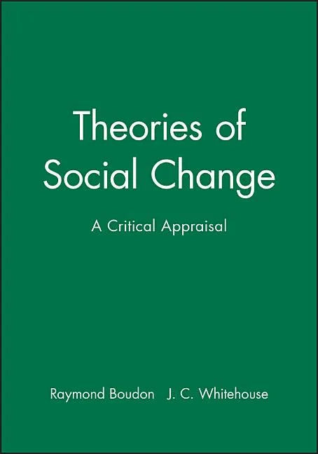 Theories of Social Change: A Critical Appraisal - Paperback