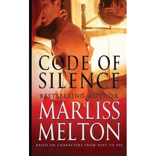 Code of Silence: A Novella Based on Characters from Next to Die - Paperback