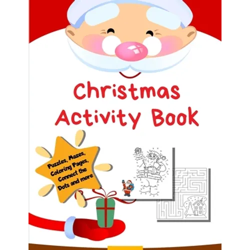 Christmas Activity Book: Holiday Coloring Pages, Mazes, Color By Number, Math Games Toddler Preschool K-2 - Paperback