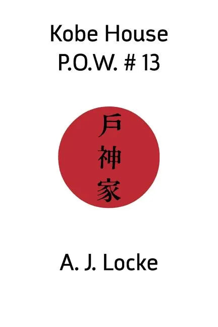 Kobe House P.O.W. #13 - Paperback