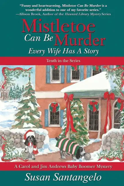 Mistletoe Can Be Murder: Every Wife Has a Story - Paperback