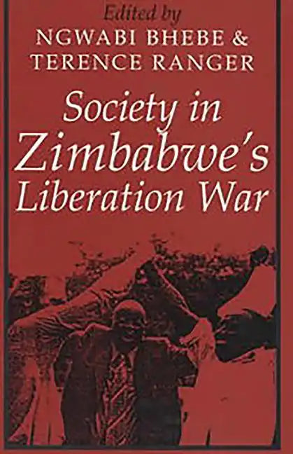 Society in Zimbabwe's Liberation War - Paperback