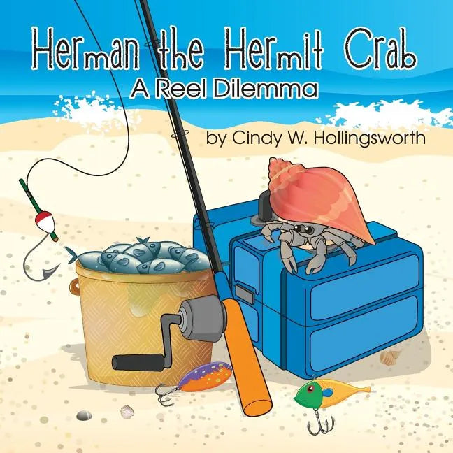 Herman the Hermit Crab: A Reel Dilemma - Paperback