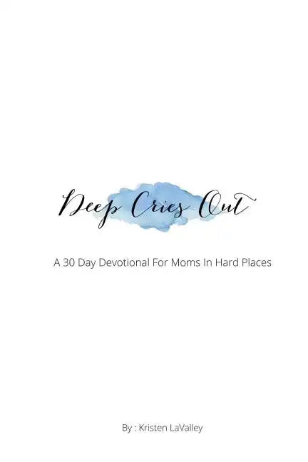 Deep Cries Out - Paperback
