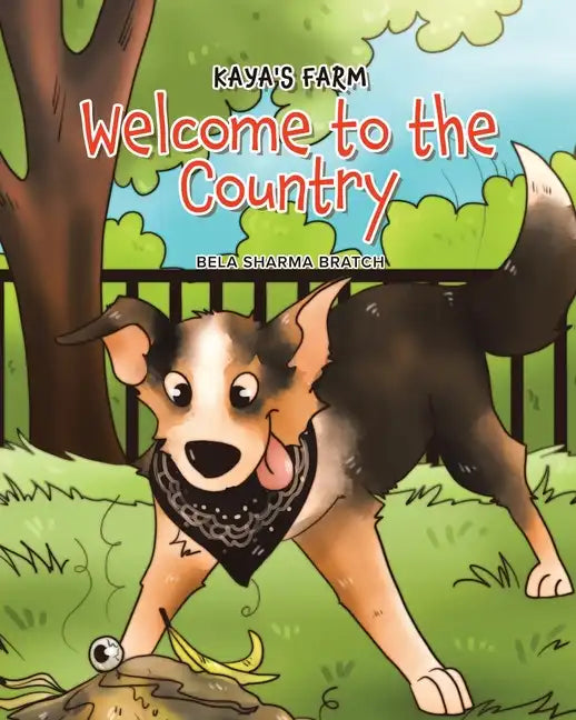 Kaya's Farm: Welcome to the Country - Paperback