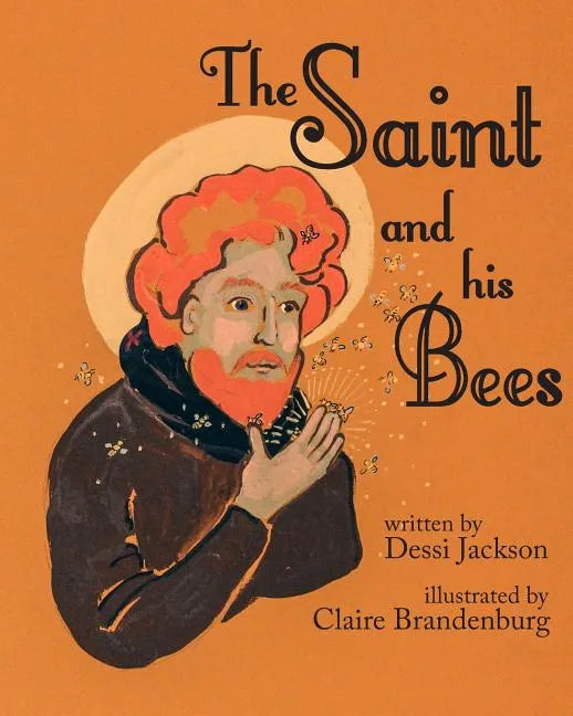The Saint and his Bees - Paperback