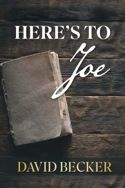 Here's to Joe - Paperback