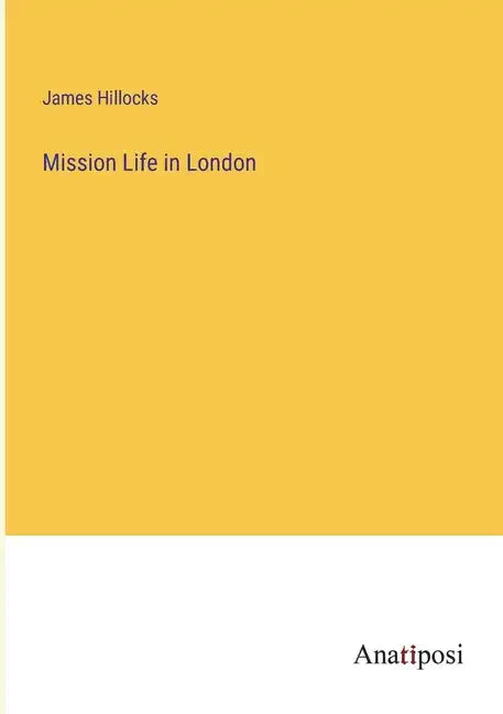 Mission Life in London - Paperback