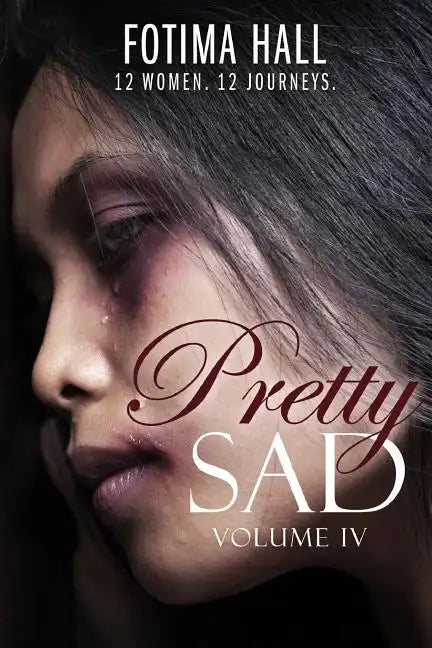 Pretty Sad (Volume IV) - Paperback