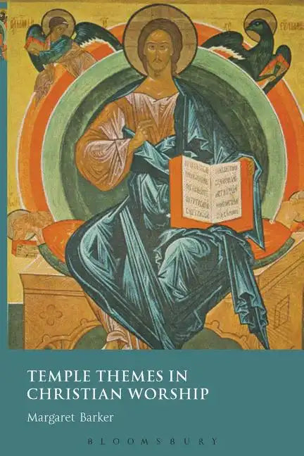 Temple Themes in Christian Worship - Paperback