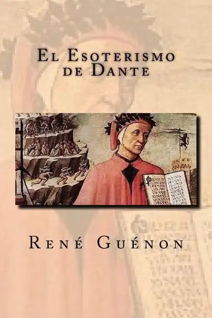 El Esoterismo de Dante - Paperback