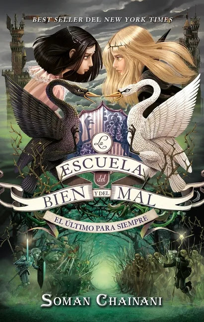 Escuela del Bien Y del Mal 3. El Ultimo Para Siempre -V2* - Paperback