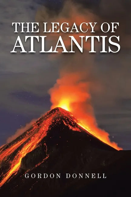 The Legacy of Atlantis - Paperback